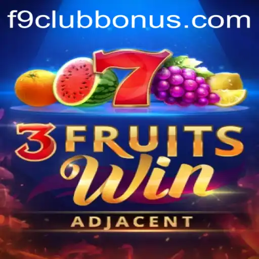 Discover the Thrilling World of 3FruitsWin with F9CLUB Bonus