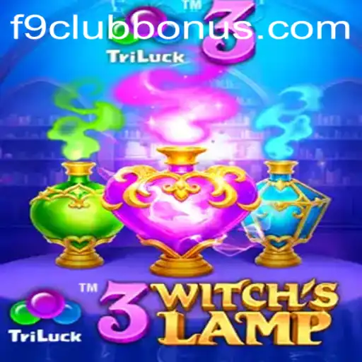 Unveiling 3WitchsLamp: A Magical Gaming Experience with F9CLUB Bonus