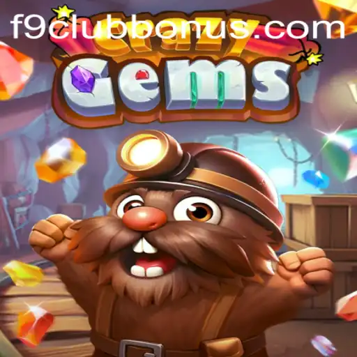 Exploring the Exciting World of CrazyGems and the F9CLUB Bonus