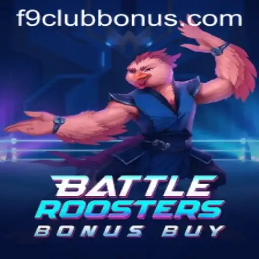 Exploring BattleRoostersBonusBuy and the F9CLUB Bonus: A Comprehensive Guide