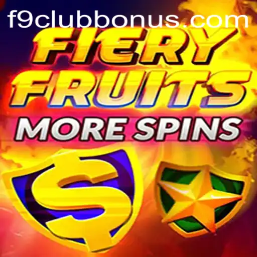 Dive into the Thrilling World of FieryFruitsMoreSpins with F9CLUB Bonus