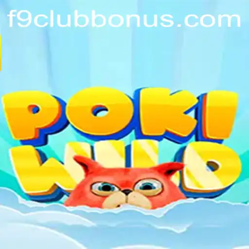 Discover the Thrills of PokiWild with F9CLUB Bonus