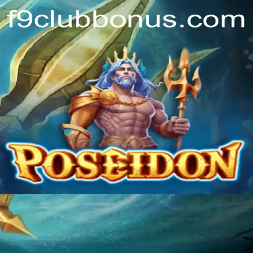 Poseidon: Dive into the Depths of Adventure with F9CLUB Bonus