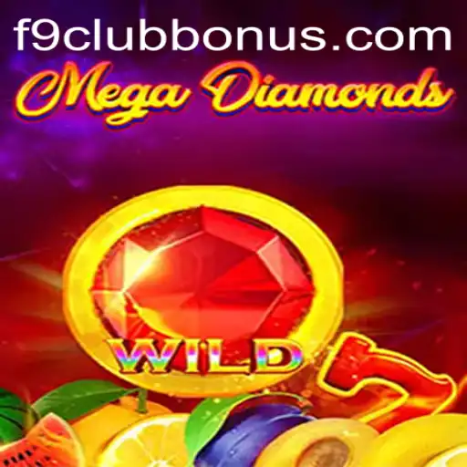 Discover the Thrills of MegaDiamond with the F9CLUB Bonus